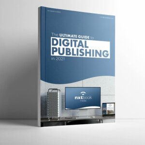 The Ultimate Guide to Digital Publishing in 2021