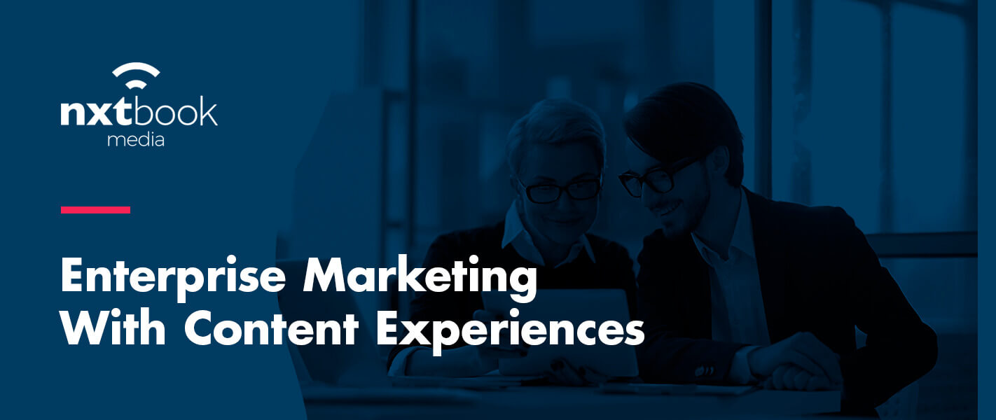 Enterprise Marketing With Content Experiences