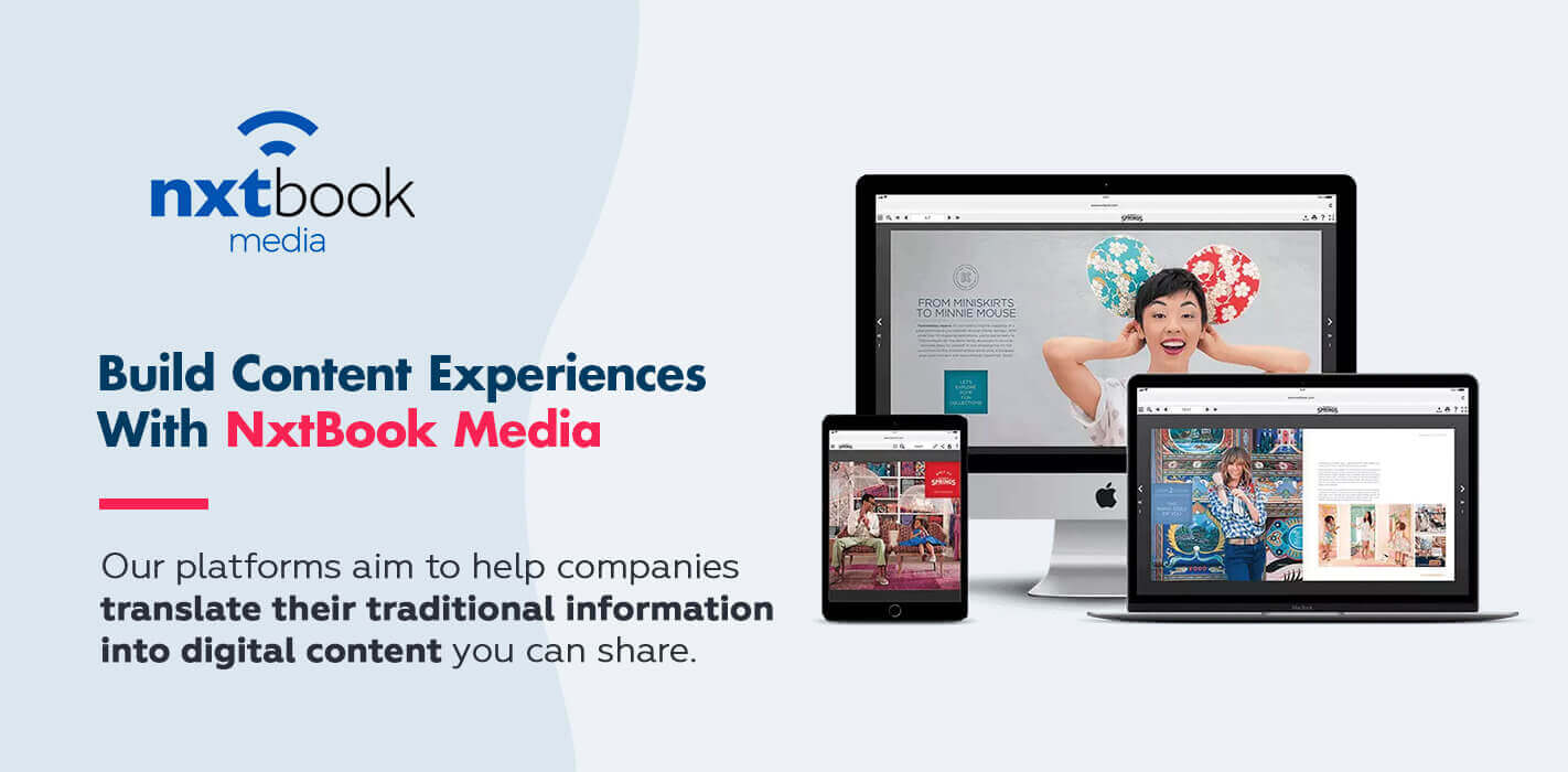 Build Content Experiences With Nxtbook Media 